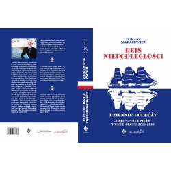 Tomasz Maracewicz - Rejs niepodległości. Dziennik podróży "Darem Młodzieży" wokół globu 2018-2019